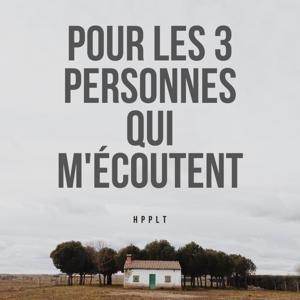 Pour les 3 personnes qui m'écoutent