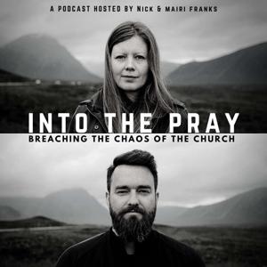 Into the Pray by Nick & Mairi Franks