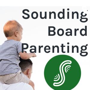 Sounding Board Parenting