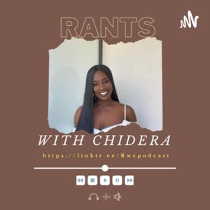 Rants with chidera