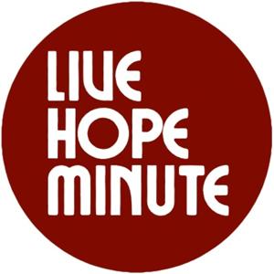 Live Hope Minute