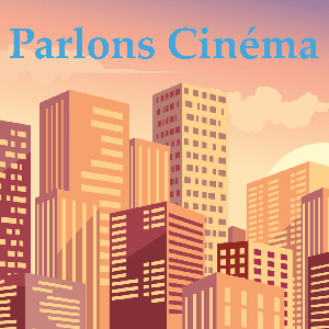 Parlons Cinéma
