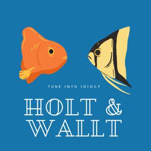 Holt & Wallt