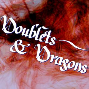 Doublets and Dragons