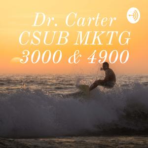 Dr. Carter CSUB MKTG 3000 & 4900