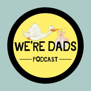 We're Dads