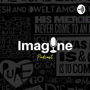 Imagine Podcast