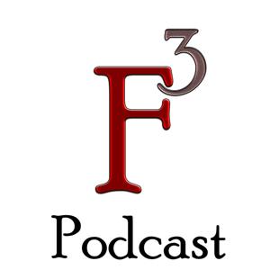 F Cubed Podcast