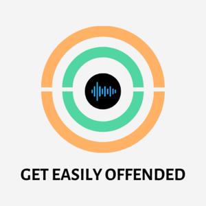 Get Easily Offended