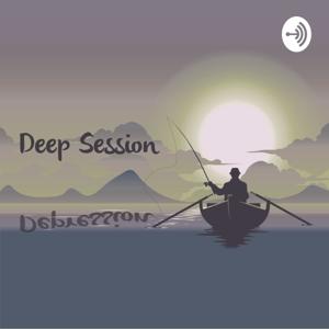 Deep Session