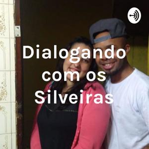 Dialogando com os Silveiras