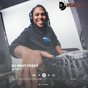 DJ Heat Mixes