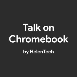 Talk on Chromebook