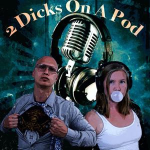 2 Dicks On A Pod