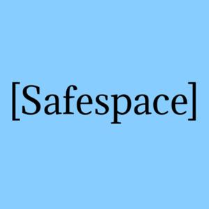 Safe Space