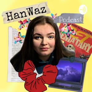 HanWaz Podcast