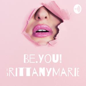 Be.You! BrittanyMarie