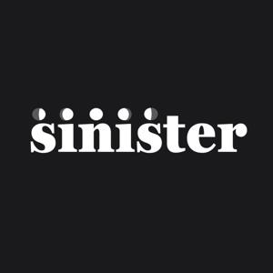 Sinister Podcast