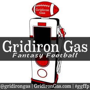 Gridiron Gas Fantasy Football Podcast