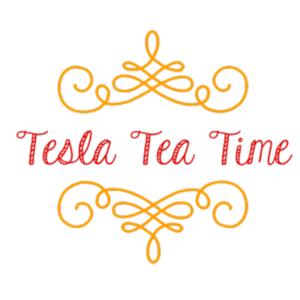 Tesla Tea Time