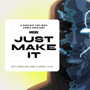 Just Make It