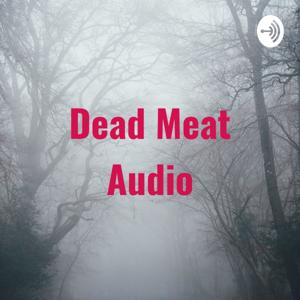 Dead Meat Audio