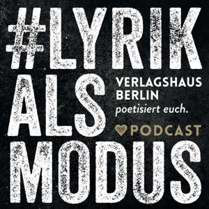 #lyrikalsmodus – der Lyrik-Podcast