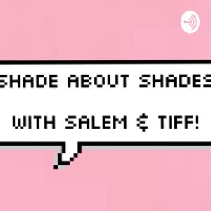 Shade about Shades