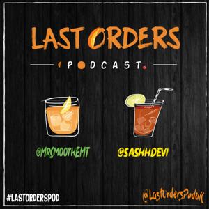 Last Orders Podcast