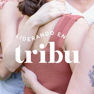 Liderando en Tribu