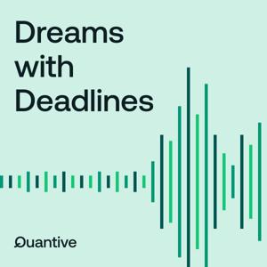 Dreams with Deadlines