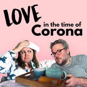 Love In The Time Of Corona