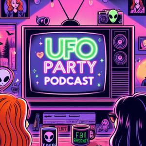 UFO PARTY: An X-Files Podcast