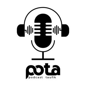 POTA - Podcast Taufik