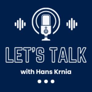 Let's Talk With Hans