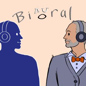 bioralbiaural's podcast