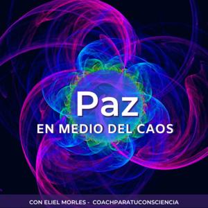 PAZ en medio del caos