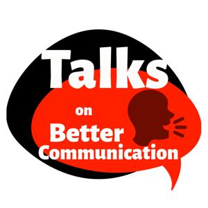 Talks on Better Communication