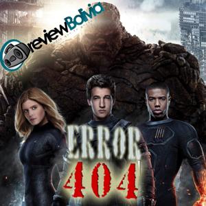 Fantastic Four 2015 - Error 404