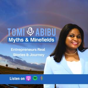 Myths & Minefields Talk Show | Entrepreneurs Real Stories & Journey