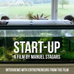 Documentary Film "Start-up" - Behind-the-Scenes Interviews with Entrepreneurs in the Film