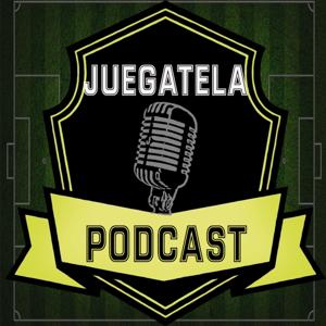 Juegatela Podcast