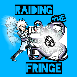 Raiding the Fringe