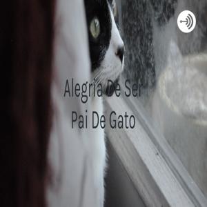Alegria De Ser Pai De Gato