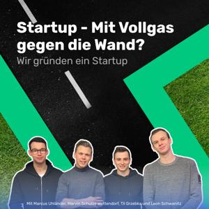 Startup – mit Vollgas gegen die Wand?