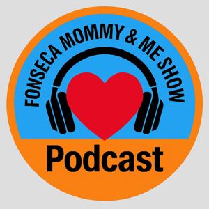 Fonseca Mommy & ME Show