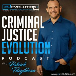 Criminal Justice Evolution Podcast