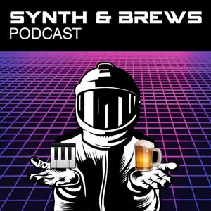 Synth & Brews Podcast