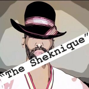 "The Sheknique"