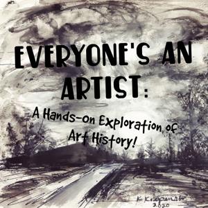 Everyone's An Artist: A Hands-On Exploration of Art History!